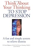 Think About Your Thinking: To Stop Depression