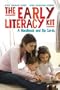 The Early Literacy Kit: A Handbook and Tip Cards