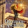 Daughter of Ancients: Bridge of D'Arnath, Book 4