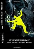 Inside the Giant Machine - An Amazon.com Story: Color Interior Edition
