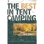 The Best in Tent Camping: New Jersey (Best in Tent Camping - Menasha Ridge)