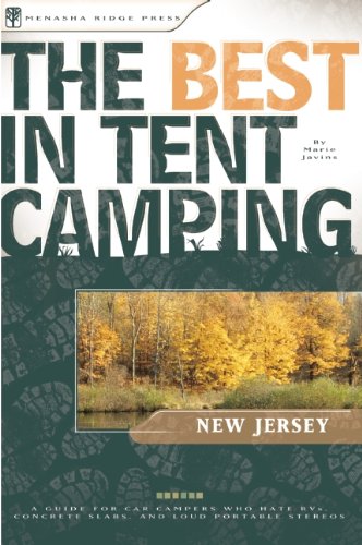 The Best in Tent Camping: New Jersey (Best in Tent Camping - Menasha Ridge)