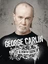 George Carlin: Life Is Worth Loosing