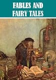 The Essential Fables and Fairy Tales Anthology (25 books)