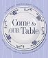 Come to Our Table: A Midday Connection Cookbook