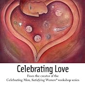 Celebrating Love | [Alison A. Armstrong]