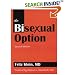 The Bisexual Option (Haworth Gay and Lesbian Studies) (Haworth Gay and Lesbian Studies)