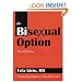 The Bisexual Option, Second Edition (Haworth Gay and Lesbian Studies)