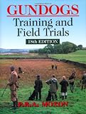 Buy : Gundogs: Training & Field Trials