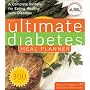 Ultimate Diabetes Meal Planner: A Complete System for Eating Healthy with Diabetes
