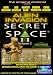 SECRET SPACE Vol.2 - ALIEN INVASION - a 3 Hour Documentary... SECRET SPACE Vol.2 - ALIEN INVASION - a 3 Hour Documentary...