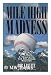 Mile High Madness:: A Year with the Colorado Rockies
