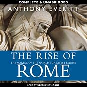 The Rise of Rome | [Anthony Everitt]