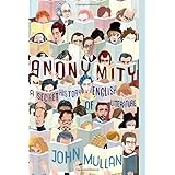 anonymity a secret history of english literature