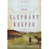 The Elephant Keeperby Christopher Nicholson