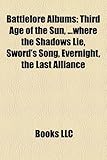 Battlelore Albums: Third Age of the Sun, ...Where the Shadows Lie, Sword's Song, Evernight, the Last Alliance-