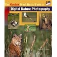 The KODAK Most Basic Book of Digital Nature Photography (Kodak Most Basic Book of)