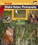 The KODAK Most Basic Book of Digital Nature Photography