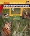 The KODAK Most Basic Book of Digital Nature Photography (Kodak Most Basic Book of) Image
