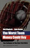  : The Worst Team Money Could Buy