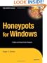 Honeypots for Windows (Books for Professionals by Professionals)