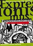 Expressionismus - Auftakt zur Moderne in der Großstadt