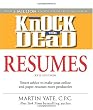 Knock 'em Dead Resumes: Features the Latest Information on: Online Postings, Email Techniques, and Follow-up Strategies (Resumes That Knock 'em Dead)