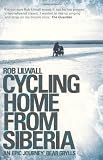 Cycling Home From Siberia