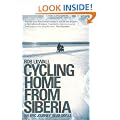 Cycling Home from Siberia