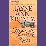 Dawn in Eclipse Bay: Eclipse Bay Series #2 | Jayne Ann Krentz