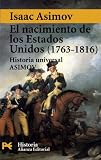 The Birth of the United States, 1763-1816