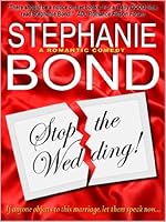 Stop the Wedding! (a romantic comedy)