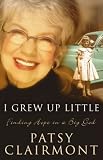I Grew Up Little: Finding Hope in a Big God