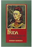 Frida: A Biography of Frida Kahlo
