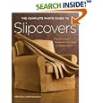 The Complete Photo Guide to Slipcovers: Transform Your Furniture with Fitted or Casual Covers