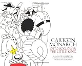 Cartoon Monarch: Otto Soglow and the Little King