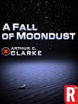 A Fall of Moondust (Arthur C. Clarke...