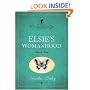 Elsie's Womanhood (The Original Elsie Dinsmore Collection)
