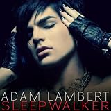 Sleepwalkervon "Adam Lambert"