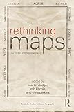 Rethinking maps : new frontiers in cartographic theory