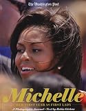 Michelle Obama: Her First Year as First Lady