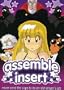 Assemble: Insert