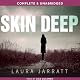 Skin Deep