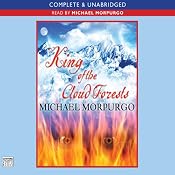King of the Cloud Forests | [Michael Morpurgo]