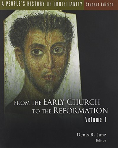 A People's History of Christianity, Vol 1: From the Early Church to the Reformation