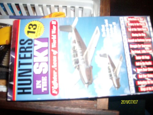 Hunters in the Sky (All 13 Episodes in One!) Fighter Aces of World War 2