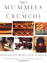 The Mummies of Urumchi