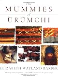 The Mummies of Urumchi
