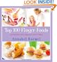 Top 100 Finger Foods: 100 Recipes for a Healthy, Happy Child