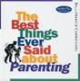 The Best Things Ever Said about Parenting